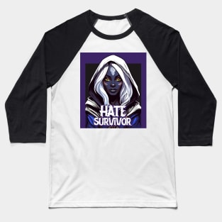 hate survivor Baseball T-Shirt